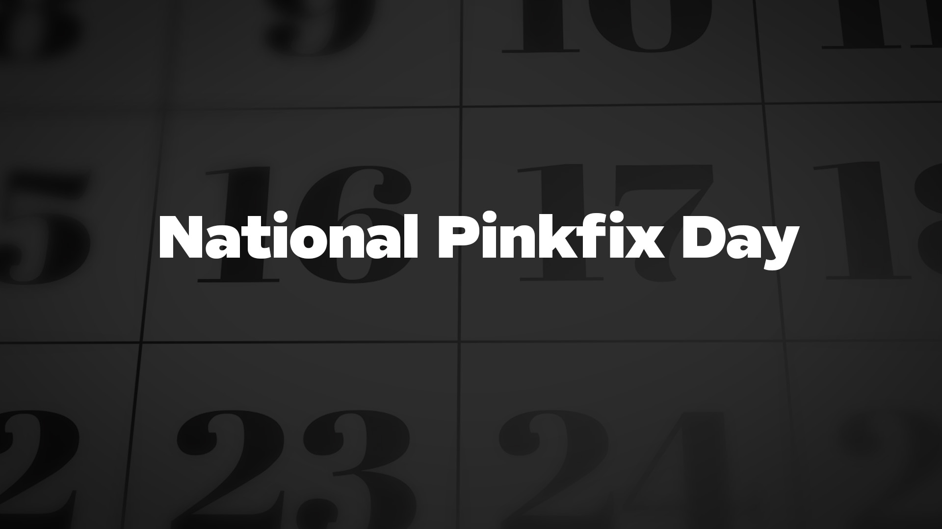 Title image for National Pinkfix Day
