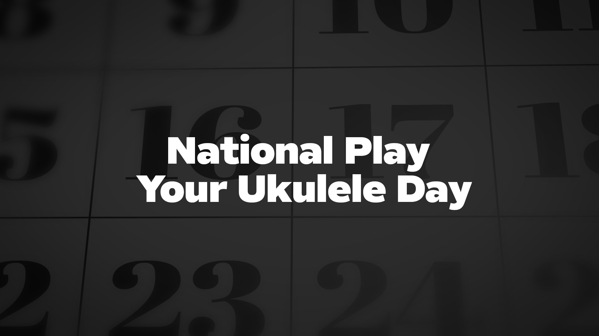 Title image for National Play Your Ukulele Day