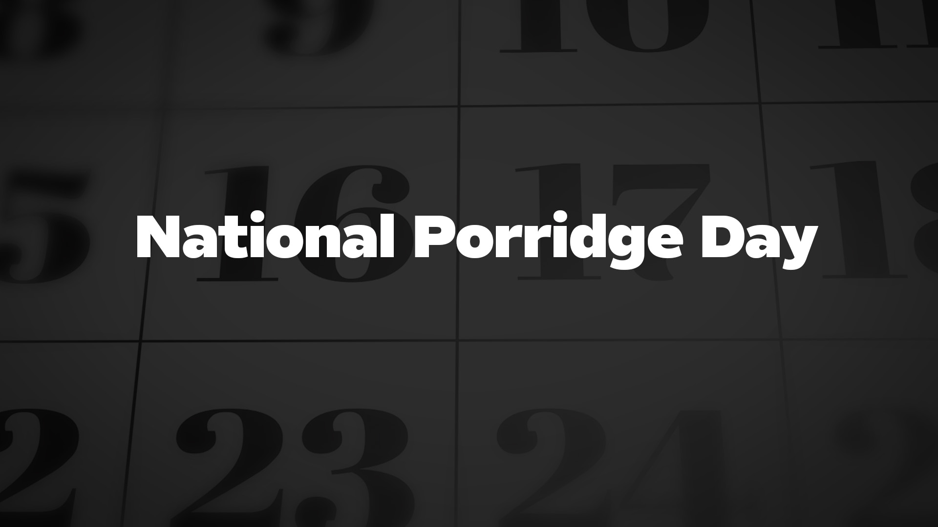 Title image for National Porridge Day