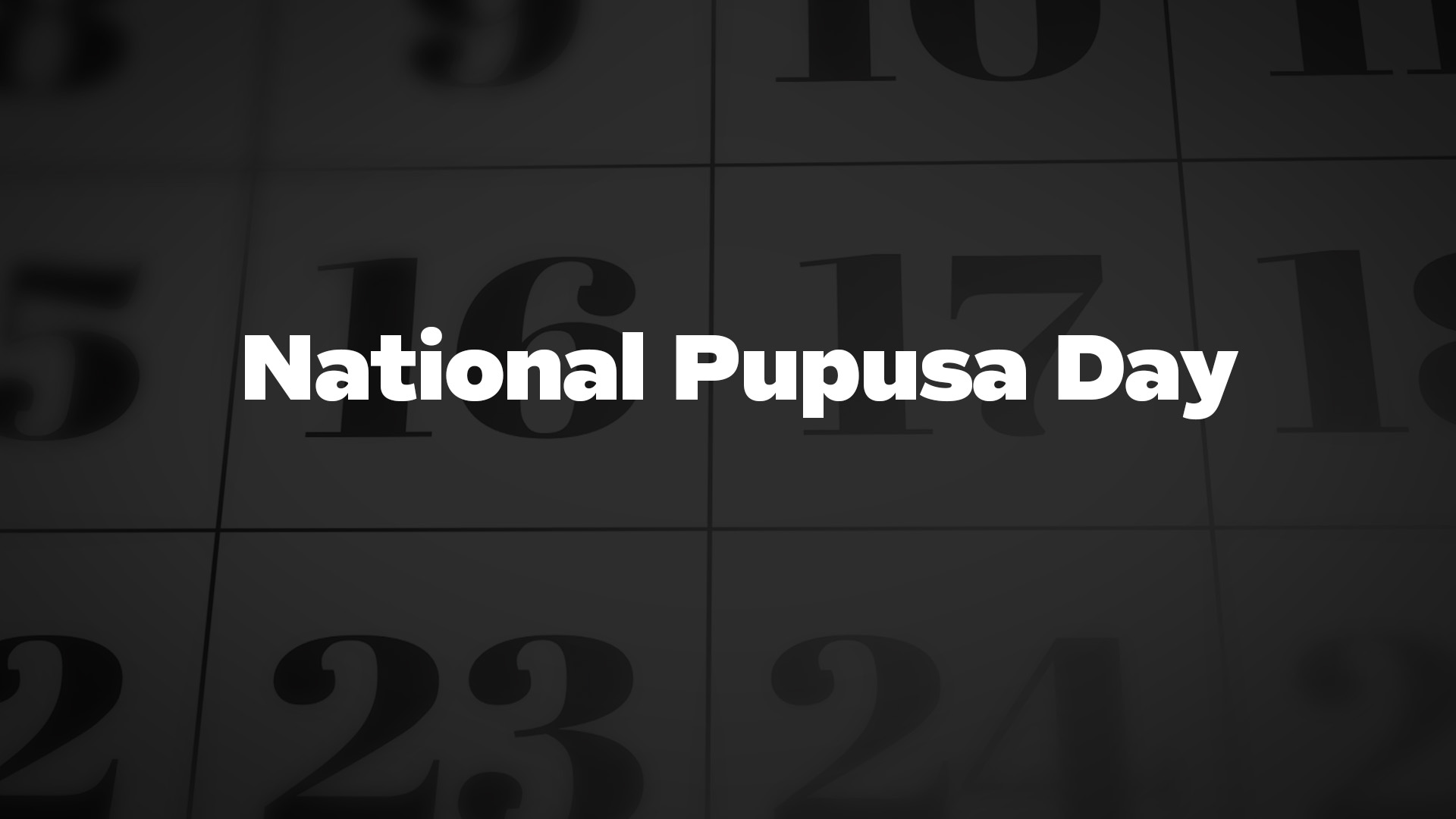 Title image for National Pupusa Day