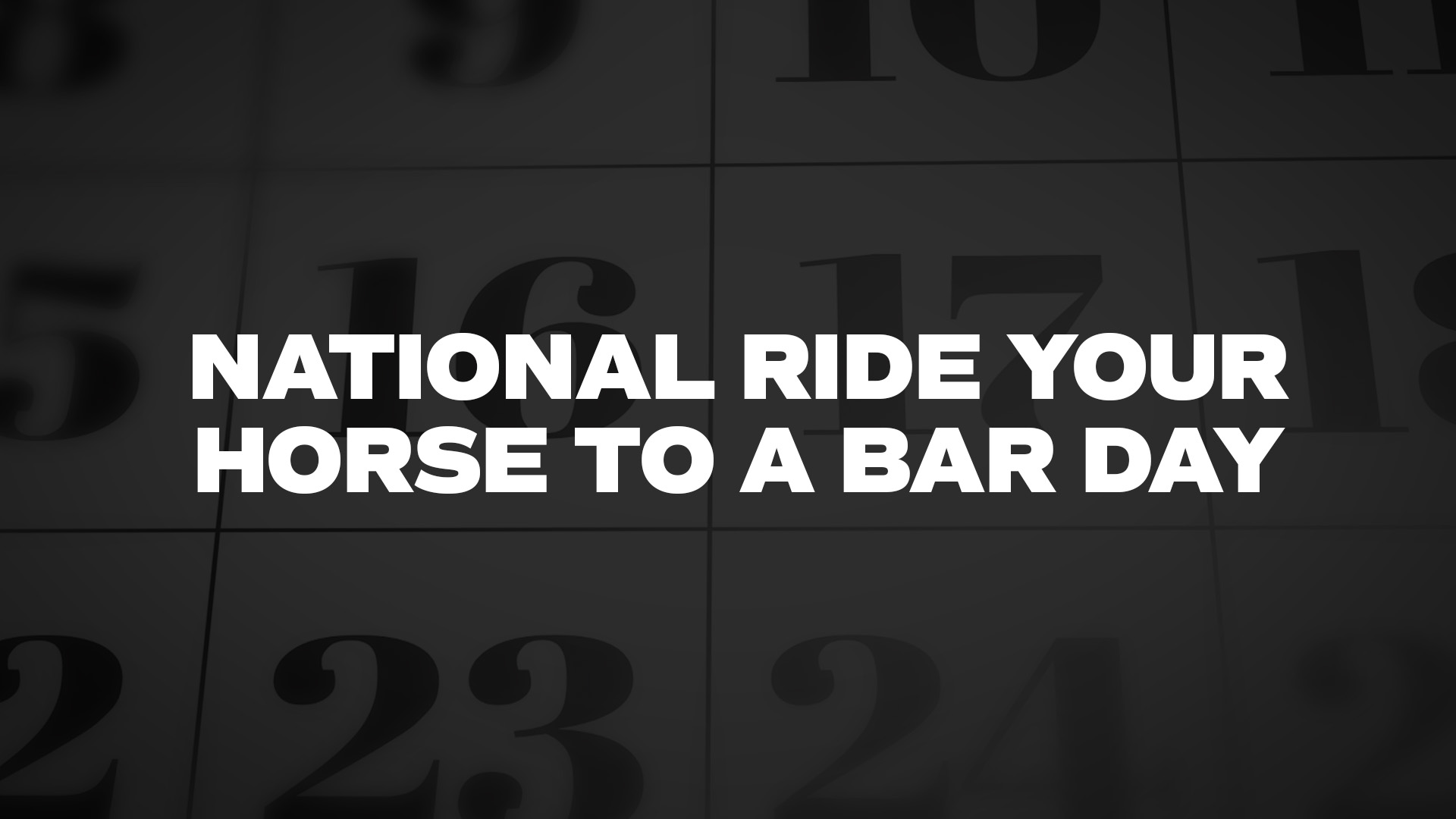 Title image for National Ride Your Horse To A Bar Day