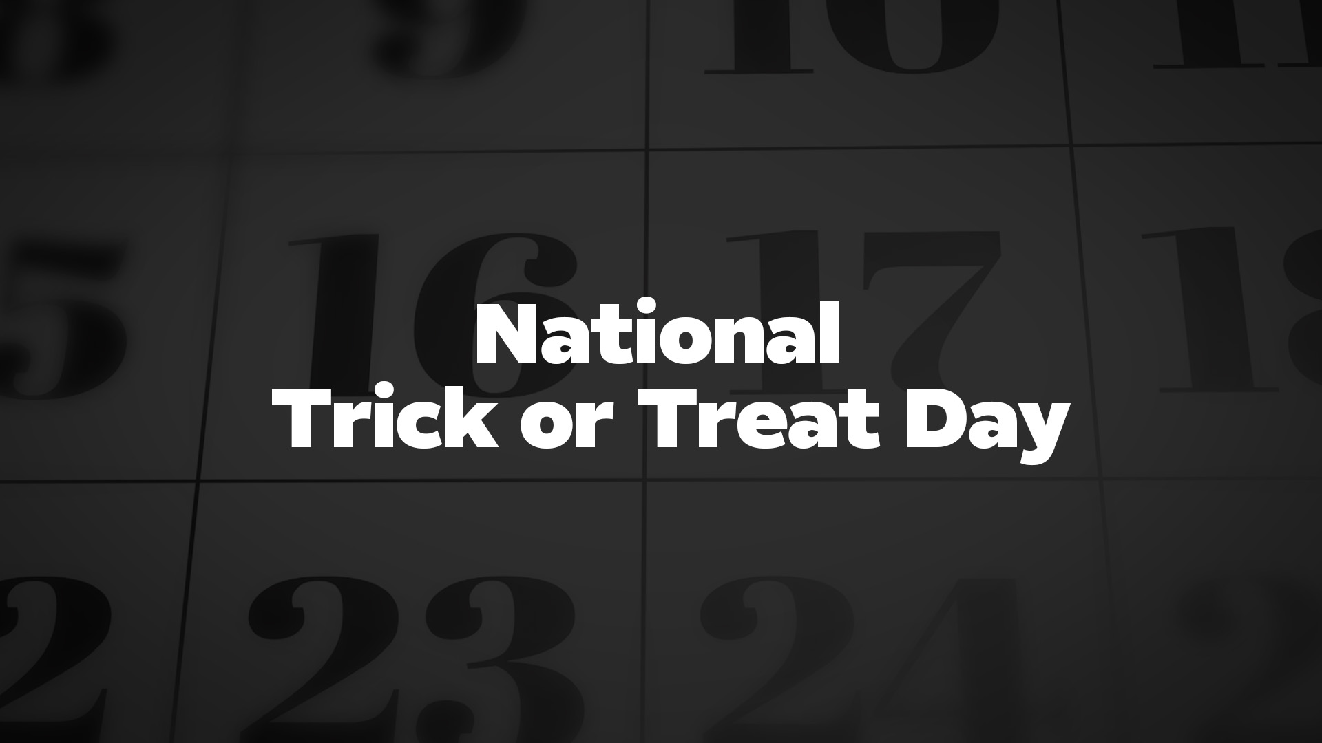 Title image for National Trick or Treat Day