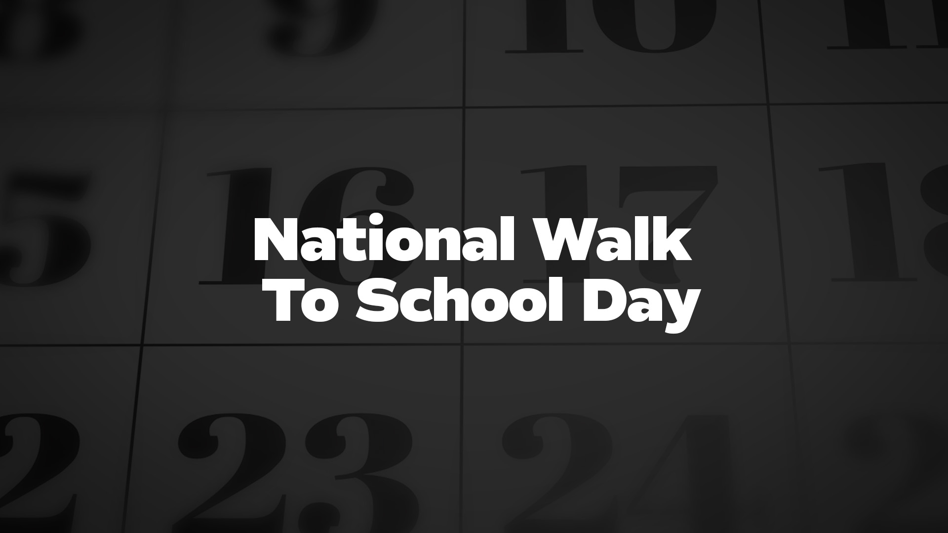 Title image for National Walk To School Day