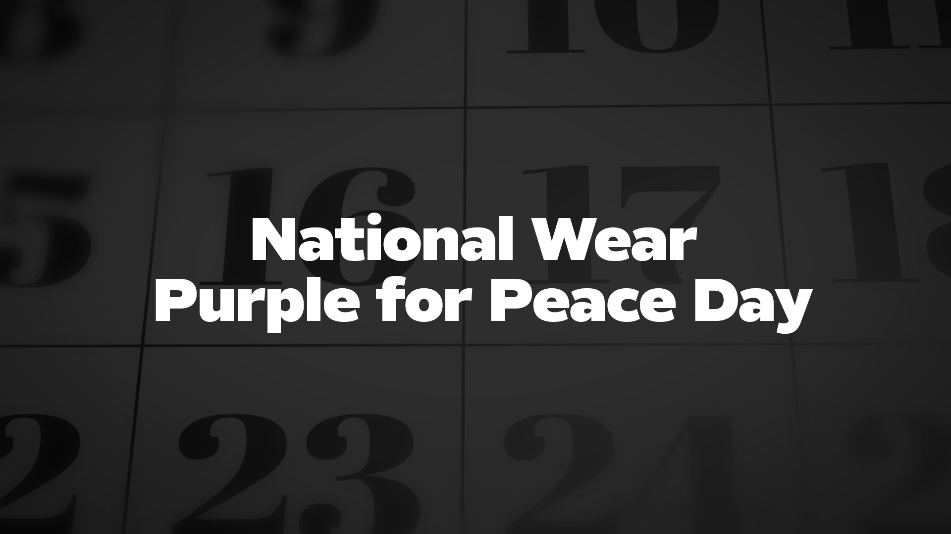Title image for National Wear Purple For Peace Day