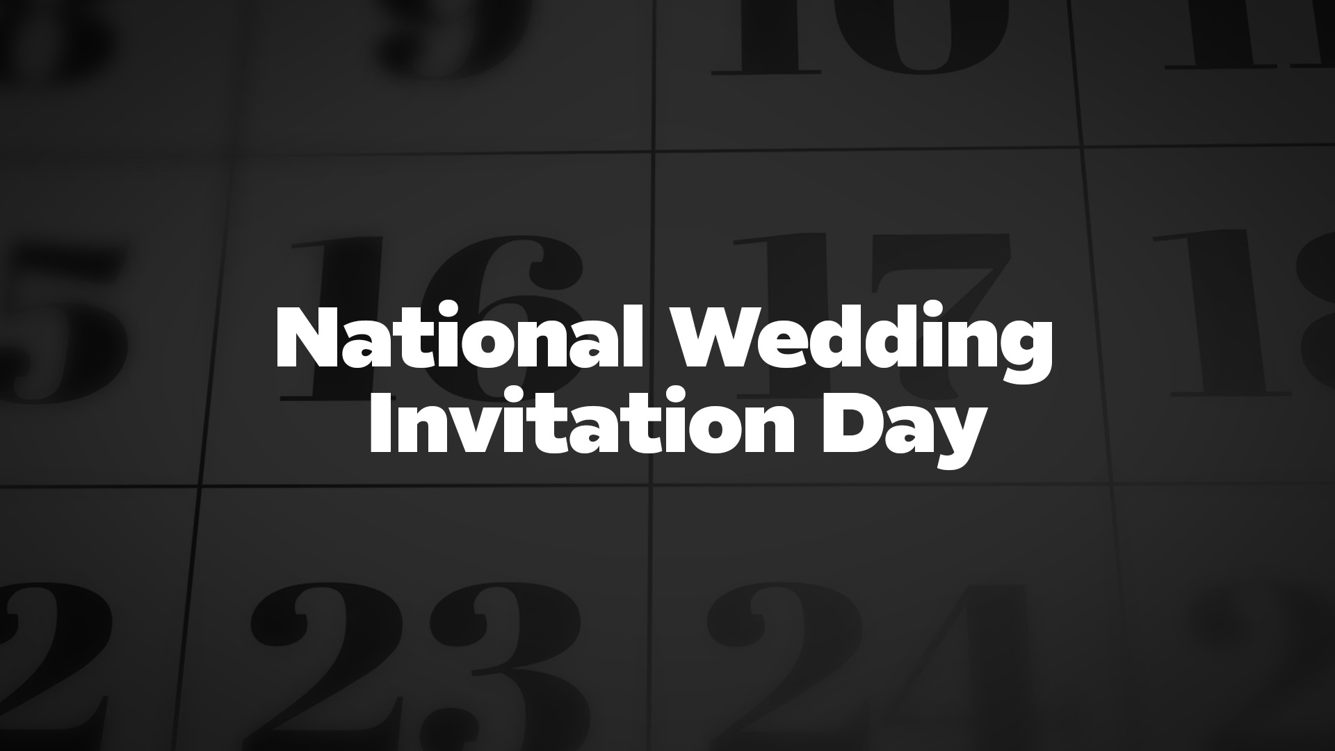 Title image for National Wedding Invitation Day