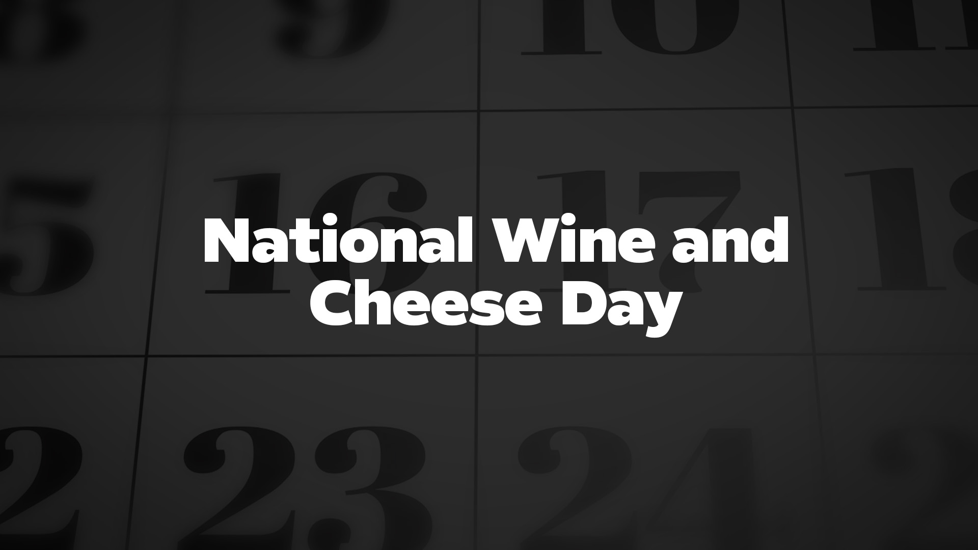 Title image for National Wine And Cheese Day
