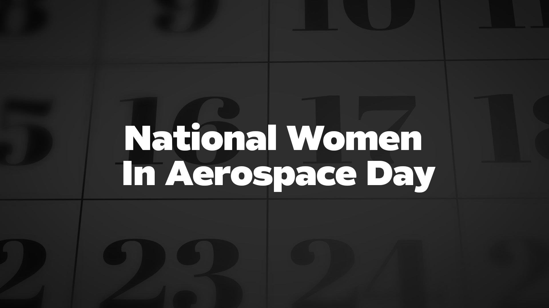 Title image for National Women In Aerospace Day