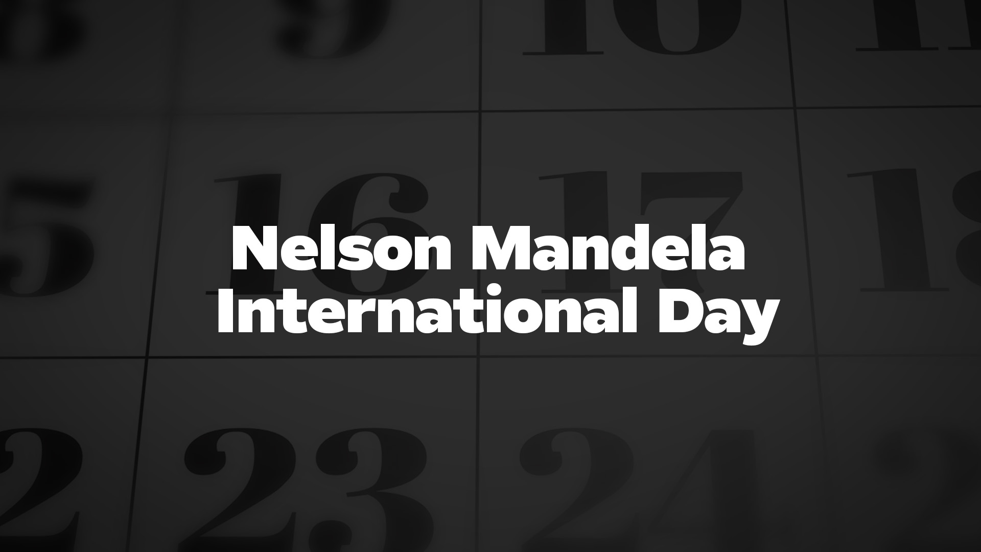 Title image for Nelson Mandela International Day