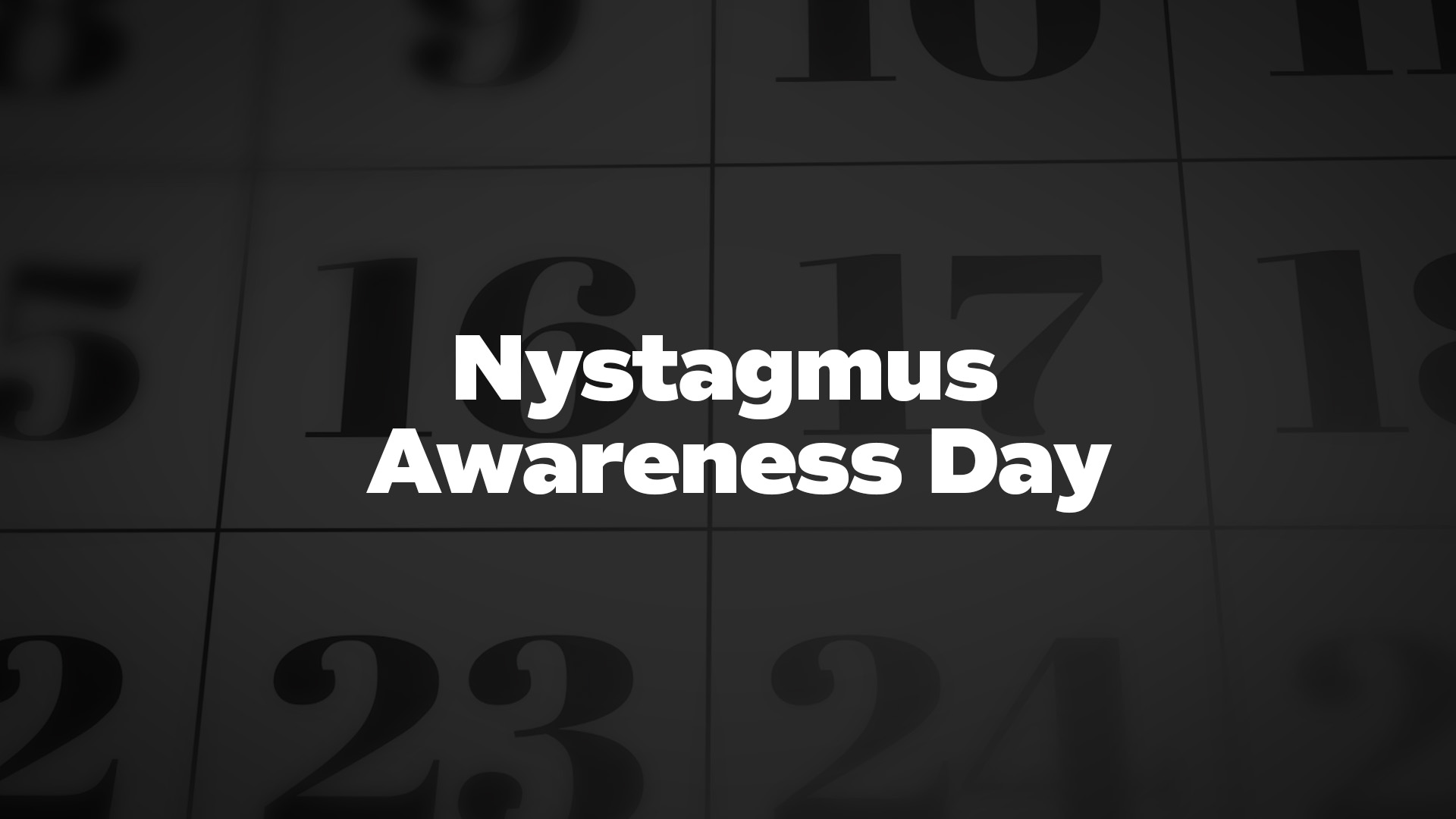 Title image for Nystagmus Awareness Day