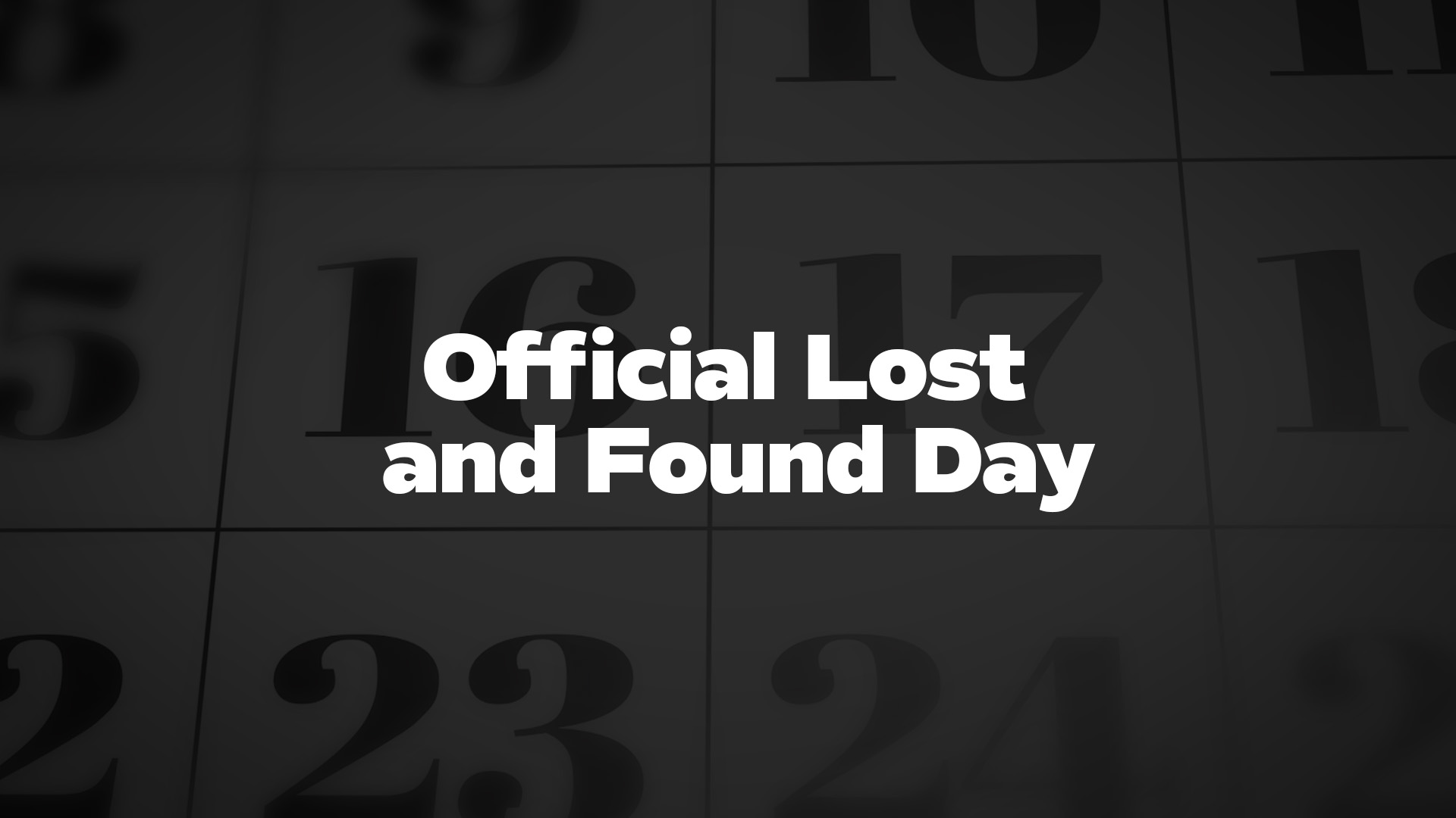 Title image for Official Lost and Found Day