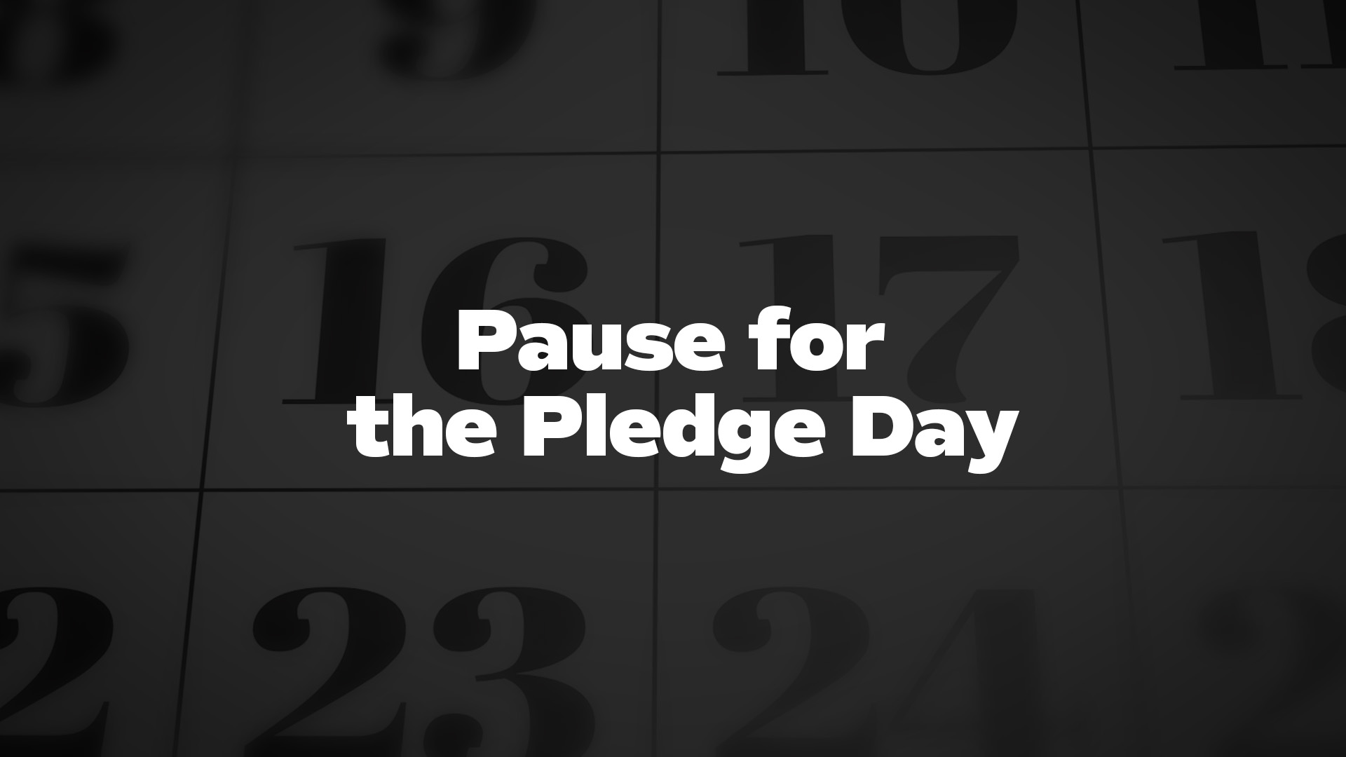 Title image for Pause For The Pledge Day