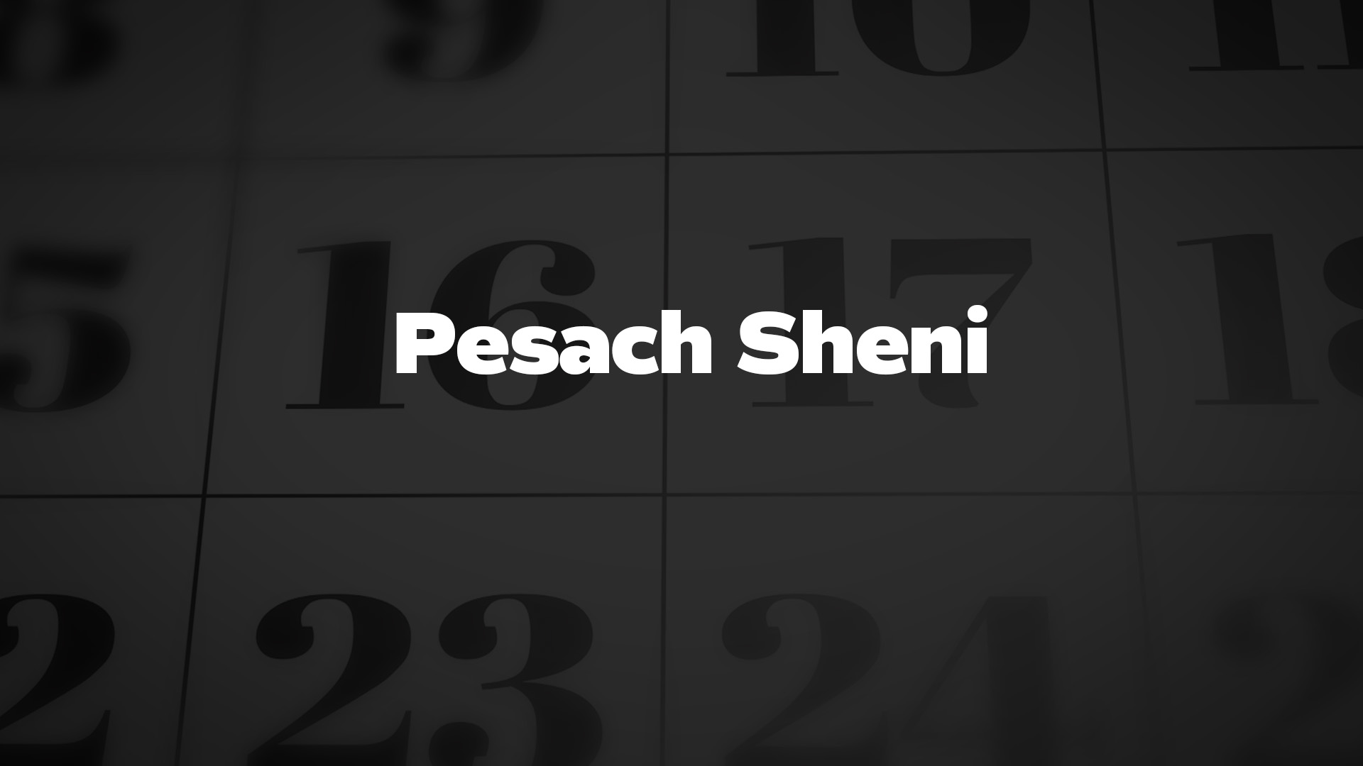 Title image for Pesach Sheni