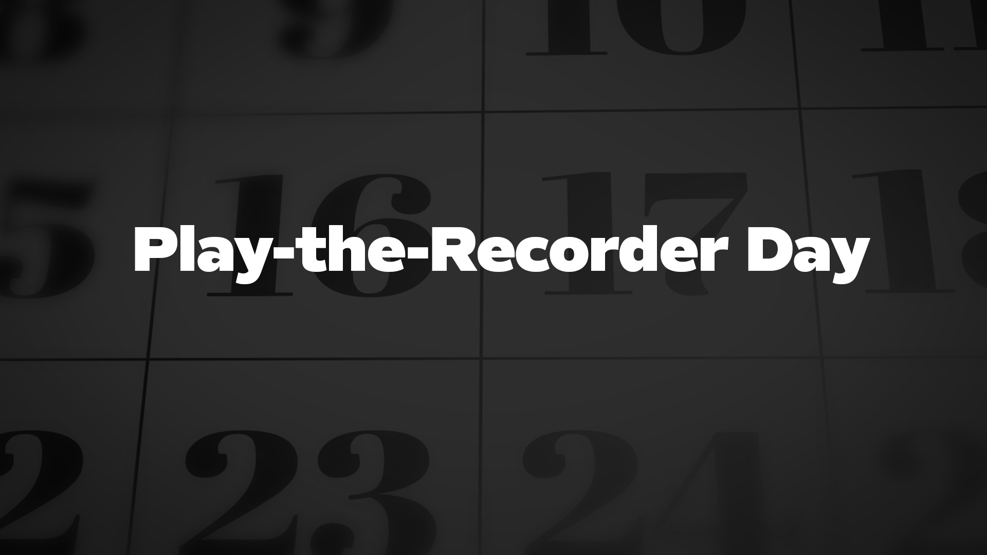 Title image for Play-The-Recorder Day