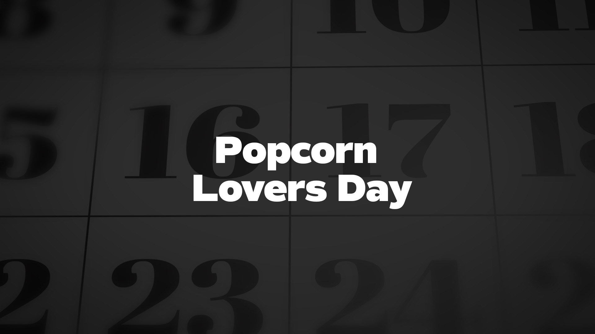 Title image for Popcorn Lovers Day