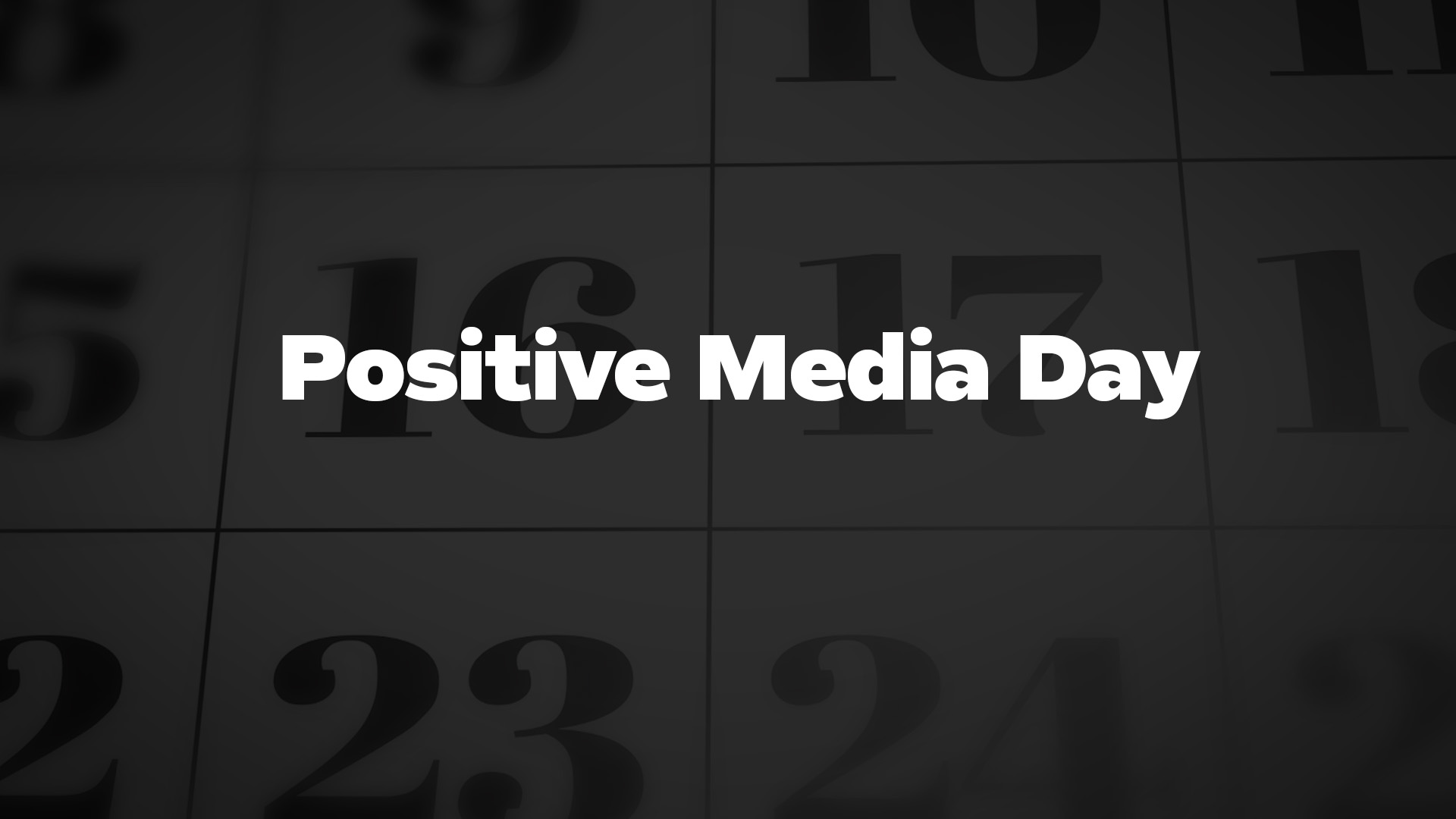 Title image for Positive Media Day