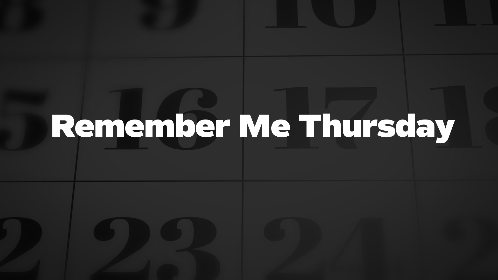Title image for Remember Me Thursday