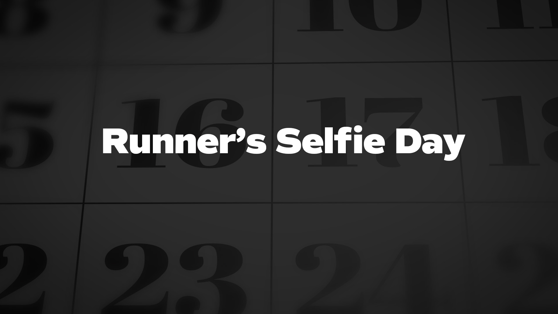 Title image for Runner's Selfie Day
