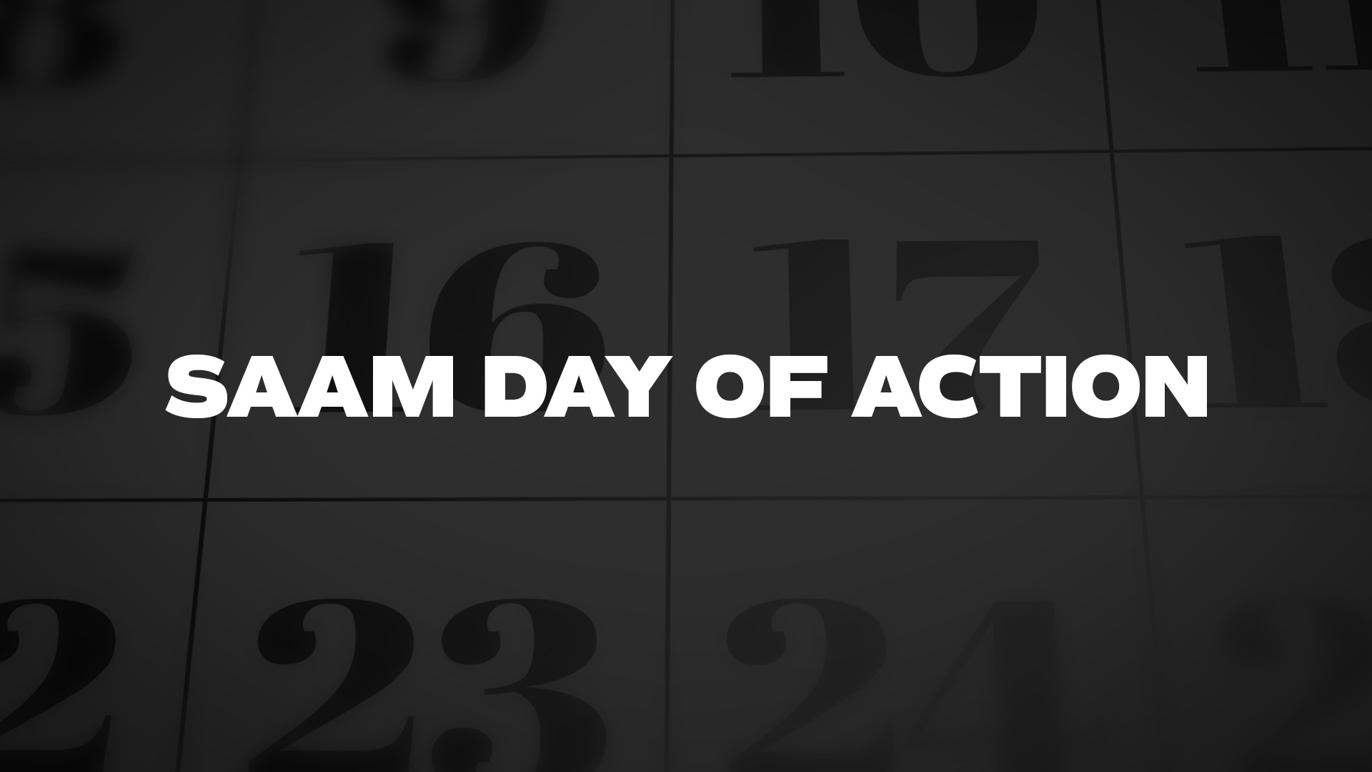 Title image for Saam Day Of Action