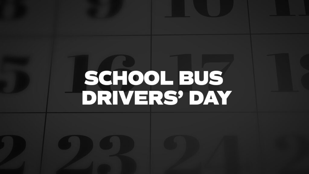 SchoolBusDriversDay List Of National Days