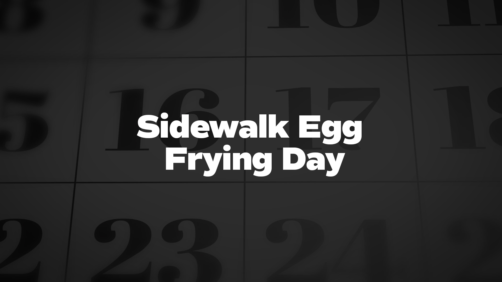 Title image for Sidewalk Egg Frying Day