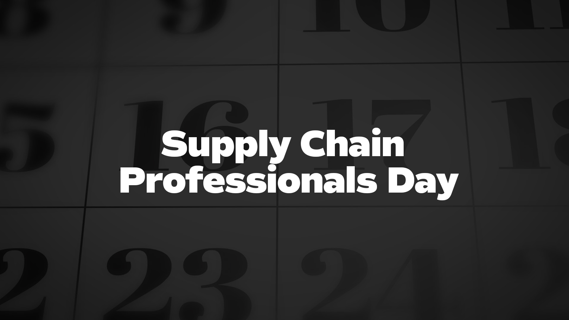 Title image for Supply Chain Professionals Day