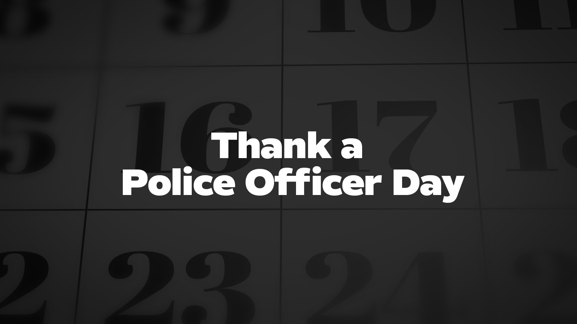 Title image for Thank a Police Officer Day