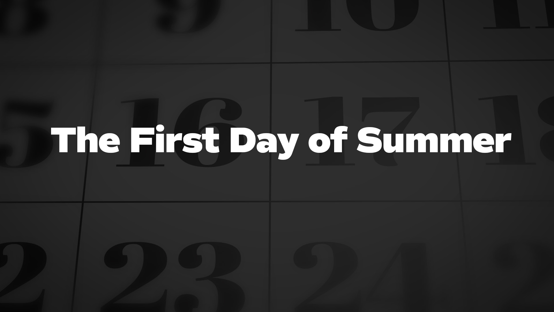 Title image for The First Day Of Summer