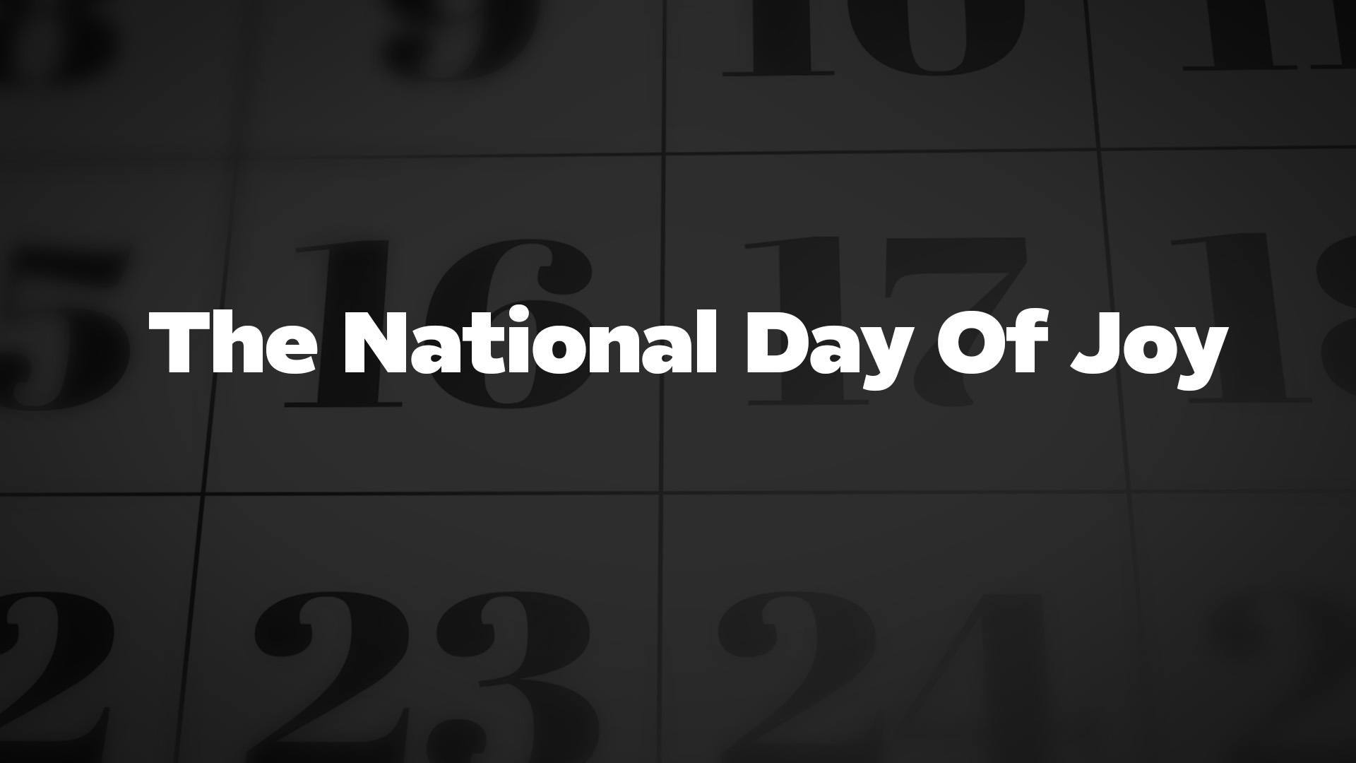 Title image for The National Day Of Joy