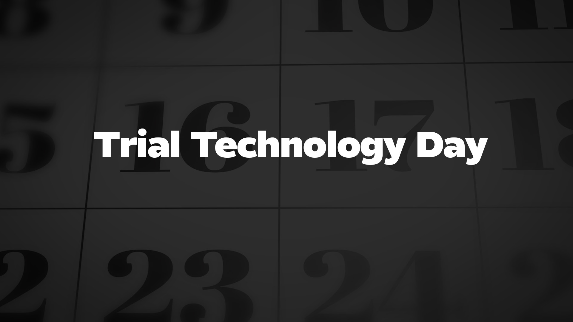 Title image for Trial Technology Day