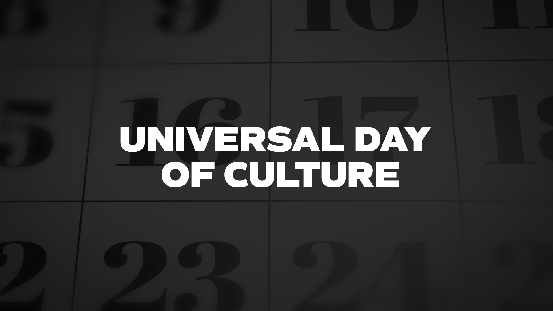 Title image for Universal Day Of Culture