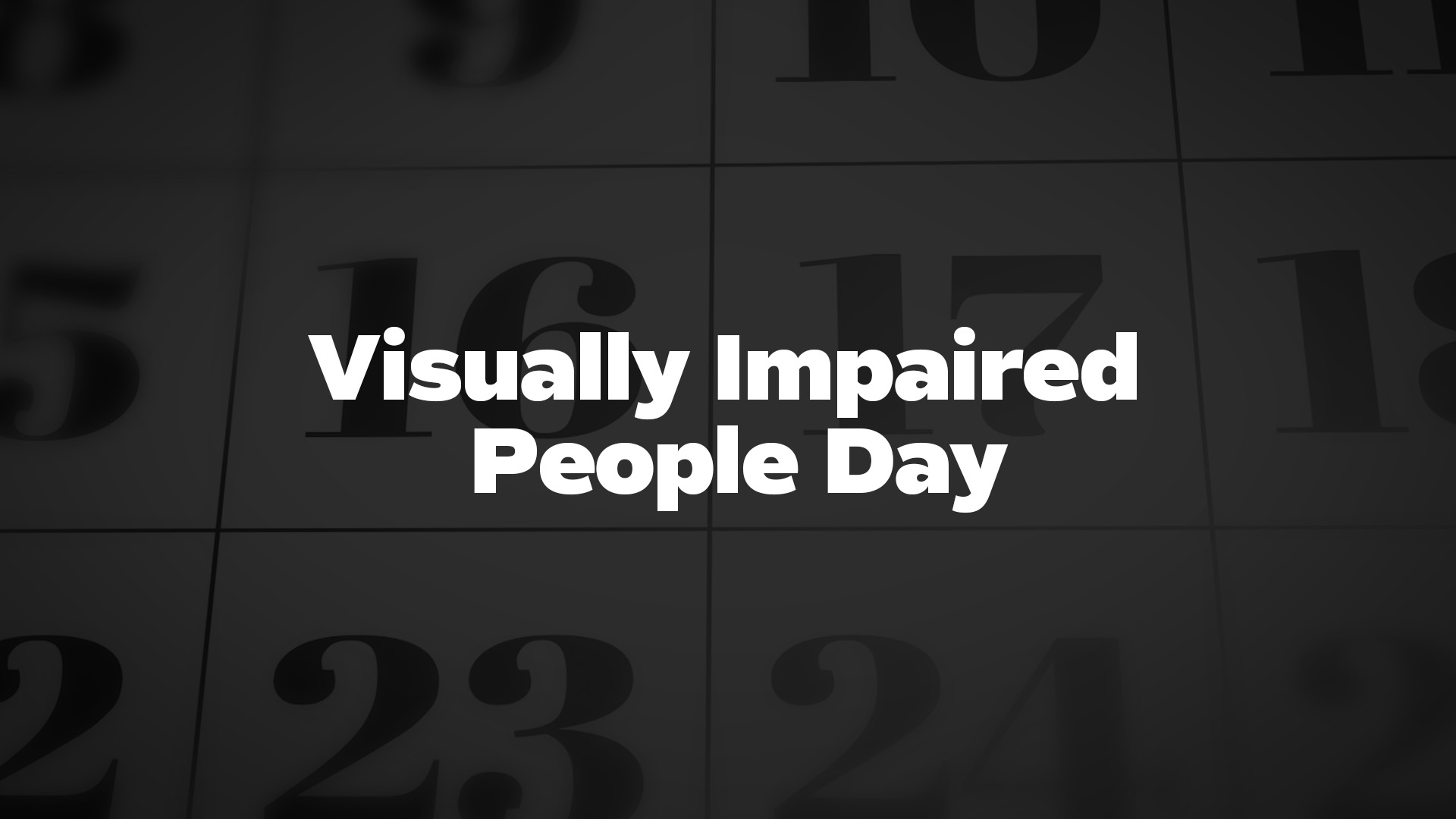 Title image for Visually Impaired People Day