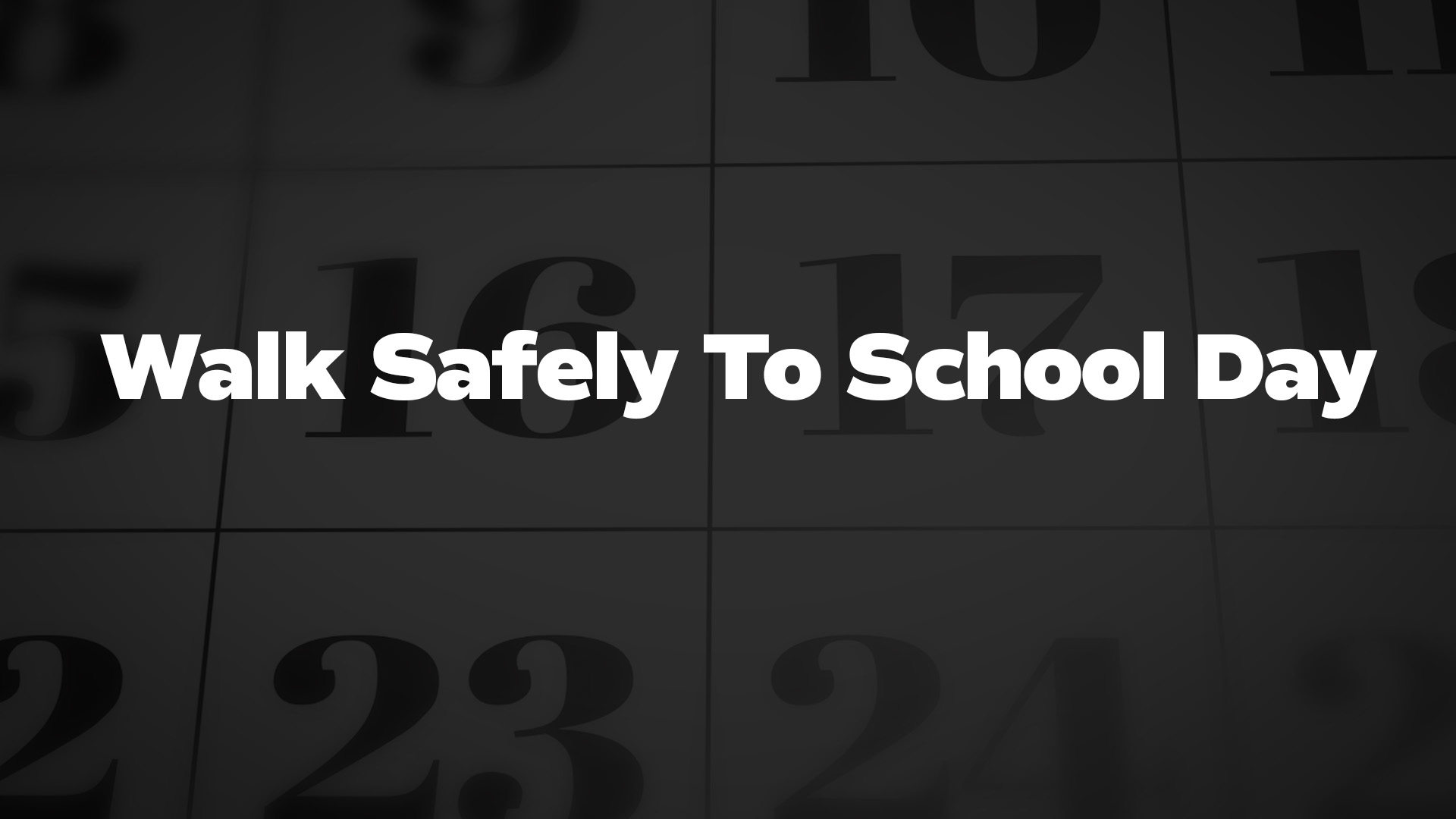 Title image for Walk Safely To School Day