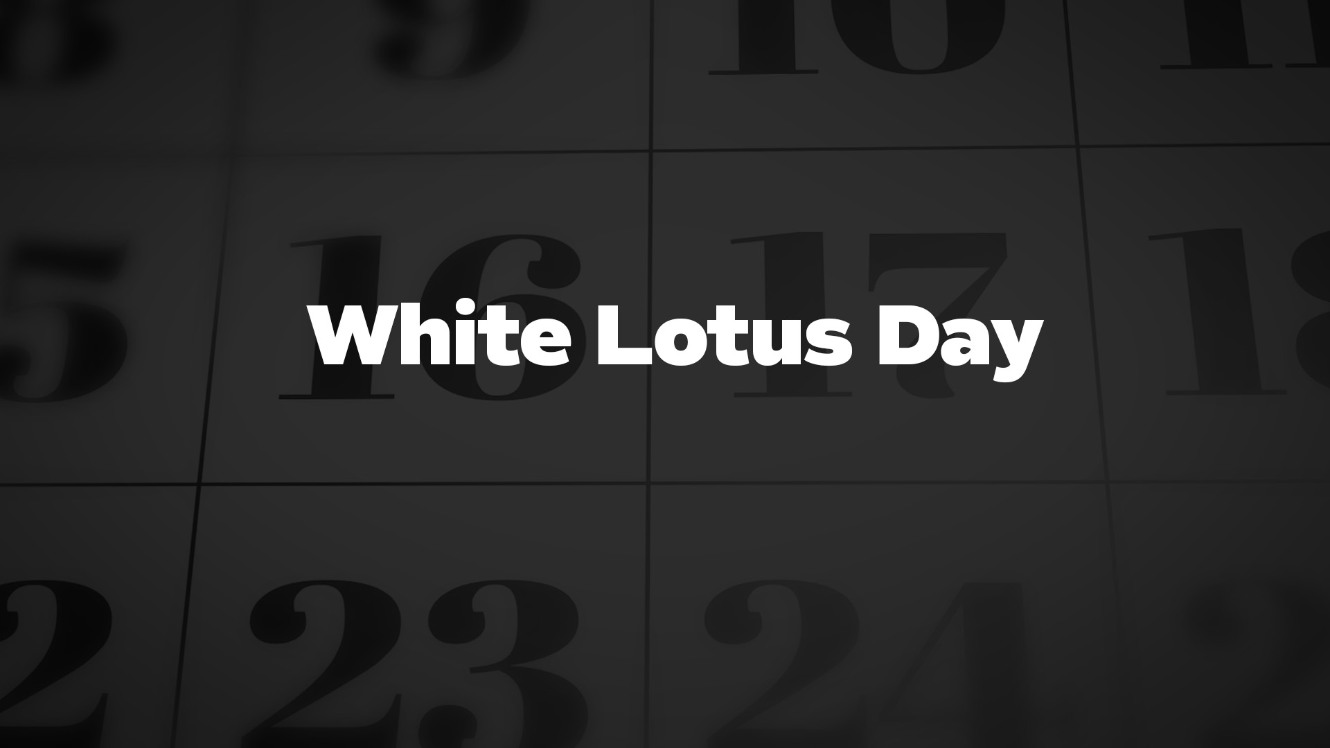 Title image for White Lotus Day