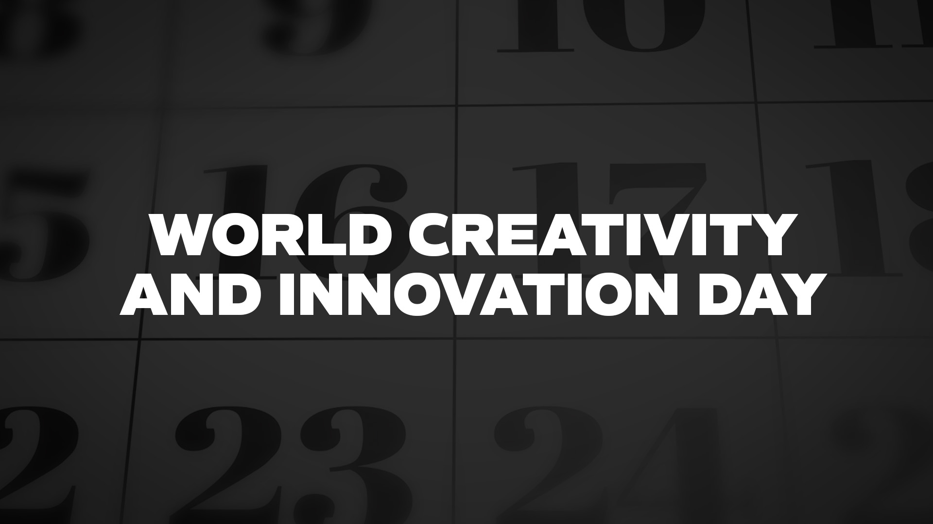 Title image for World Creativity And Innovation Day