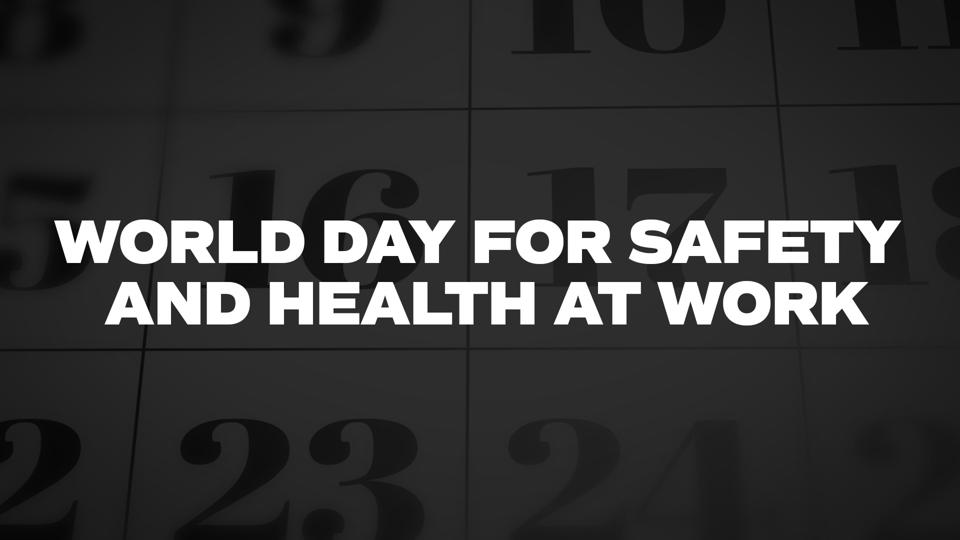 Title image for World Day For Safety And Health At Work