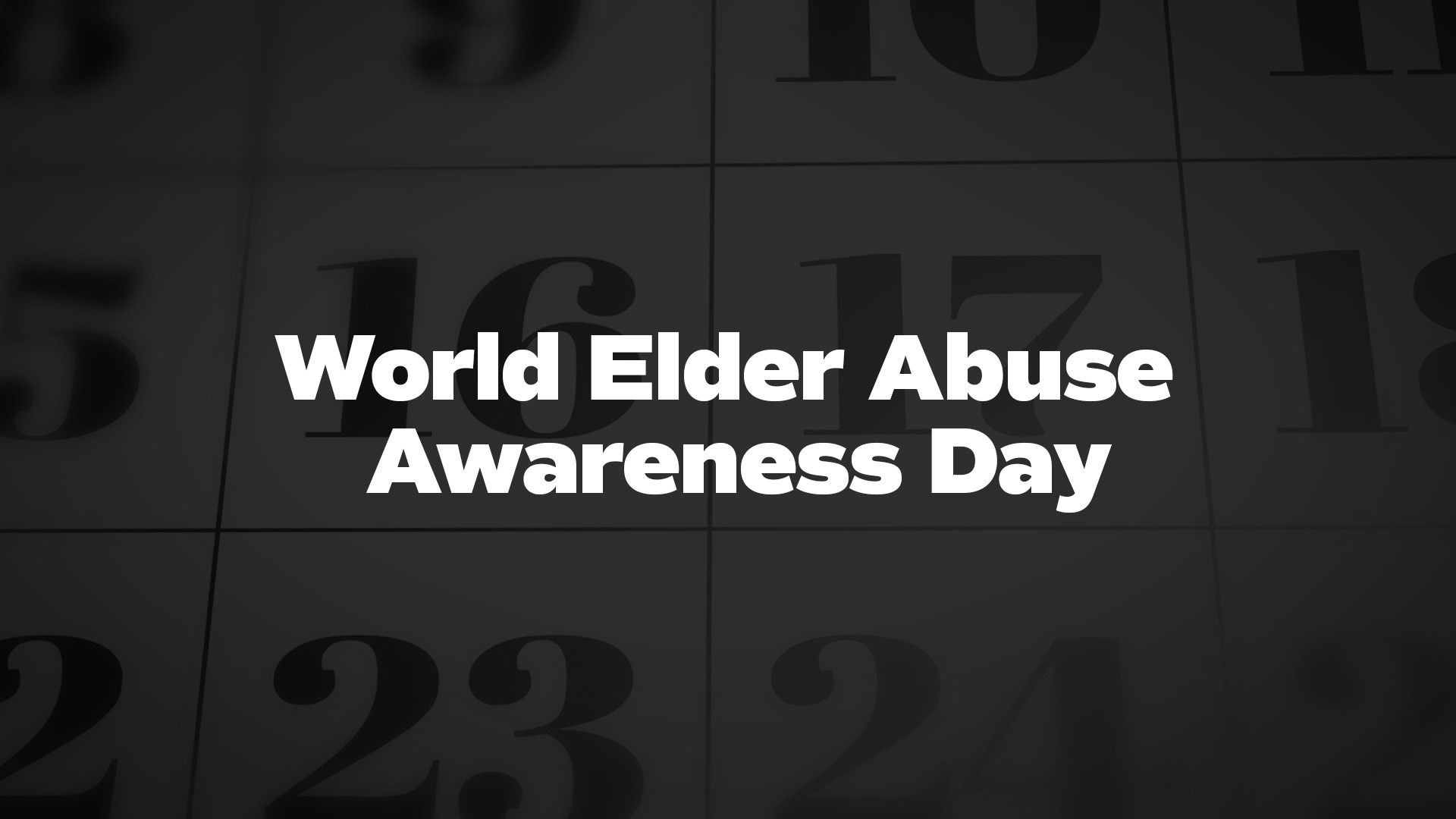 Title image for World Elder Abuse Awareness Day