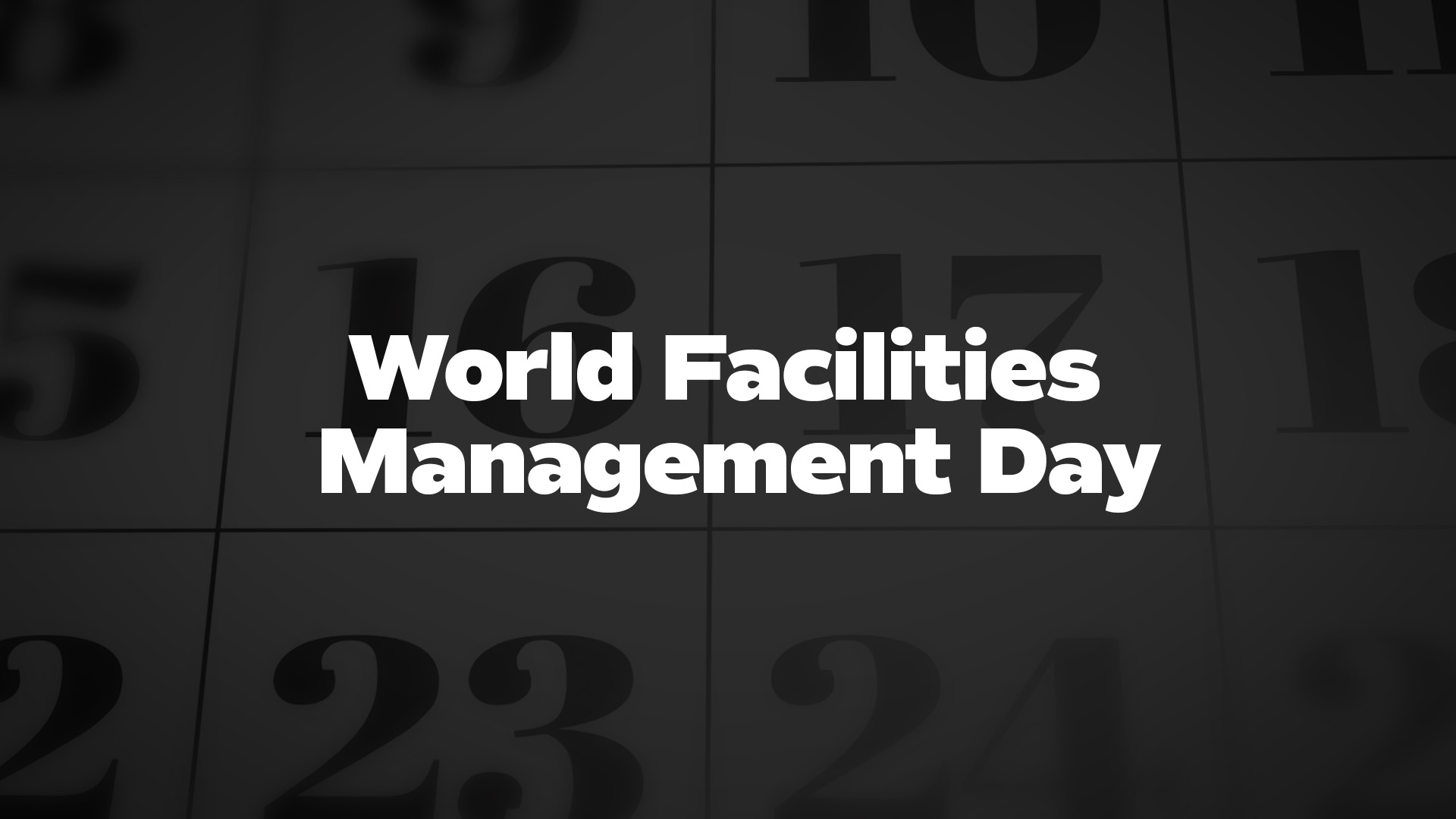 Title image for World Facilities Management Day