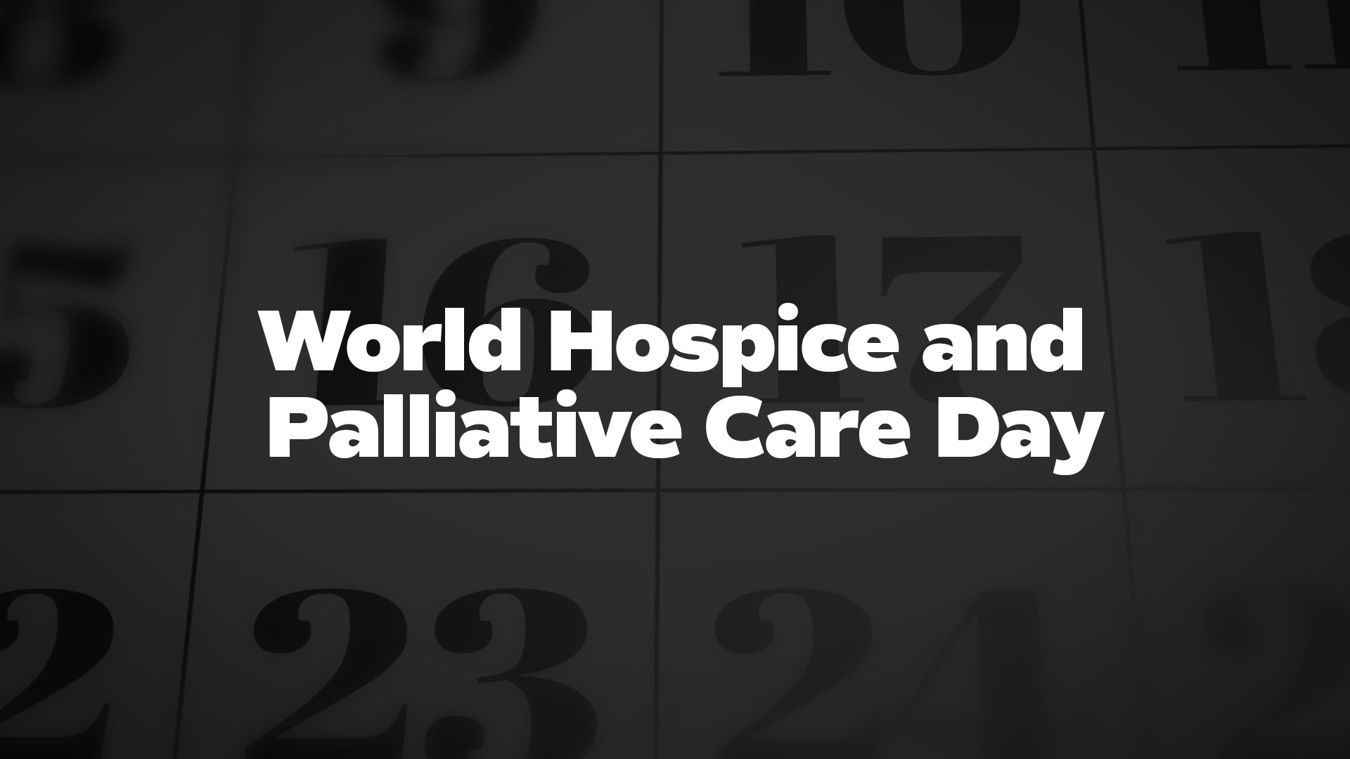 Title image for World Hospice and Palliative Care Day