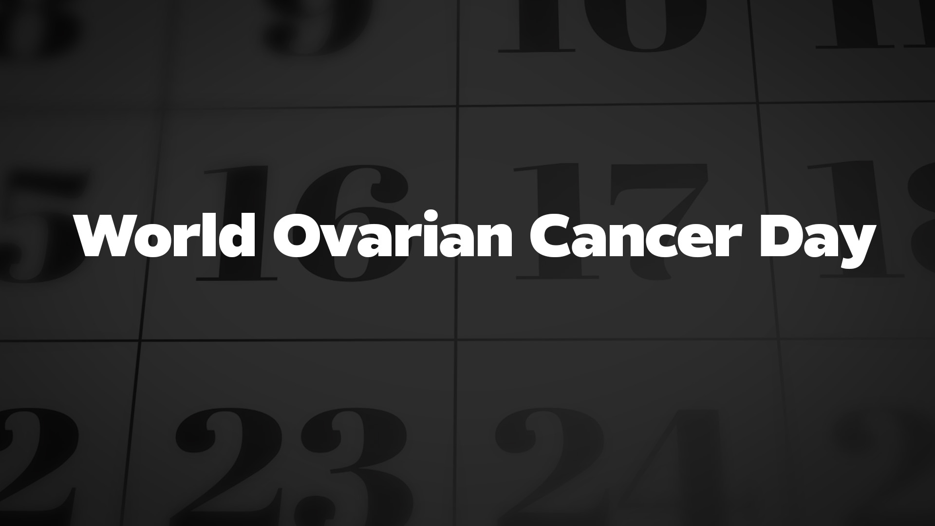 Title image for World Ovarian Cancer Day