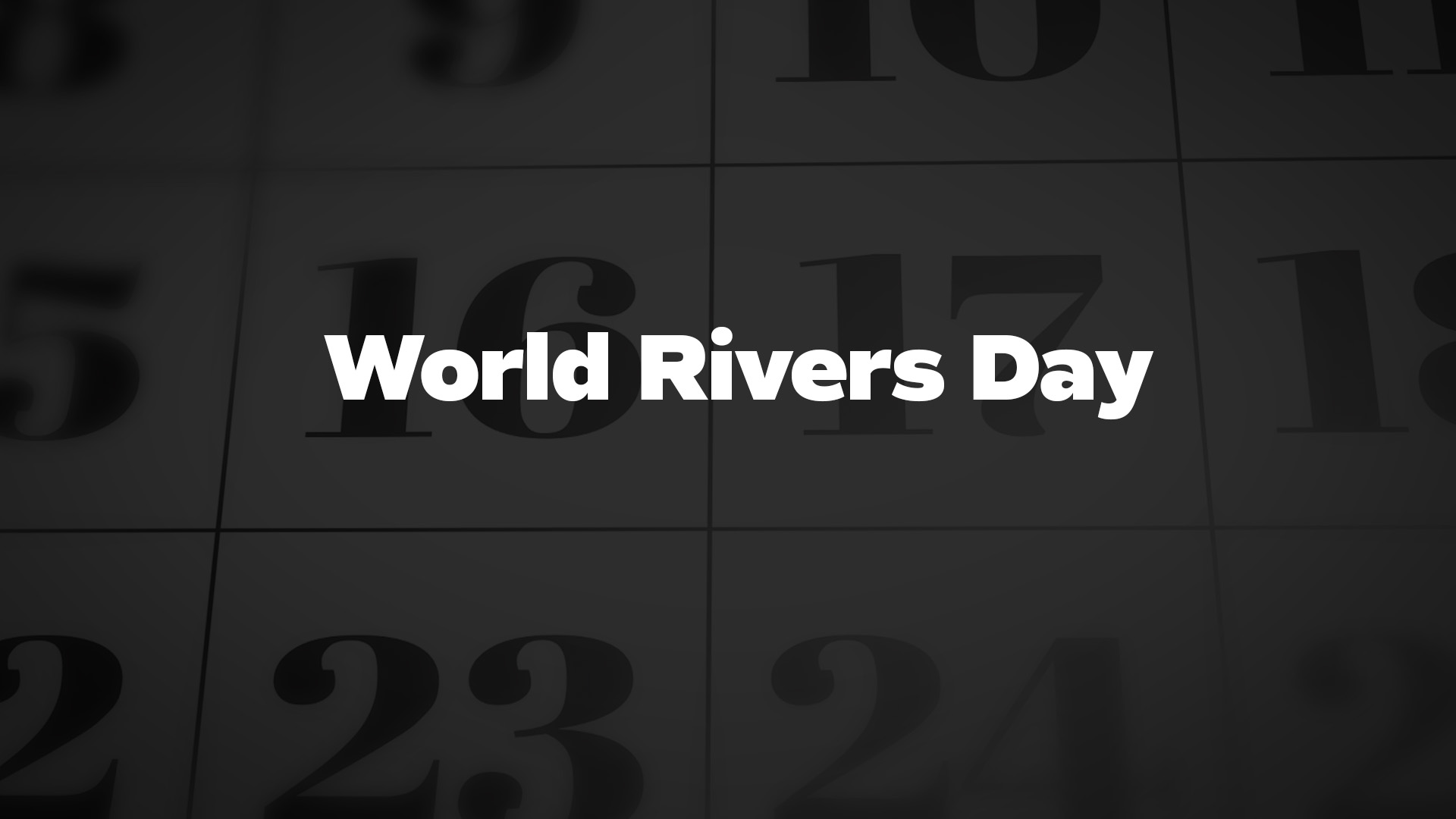 Title image for World Rivers Day