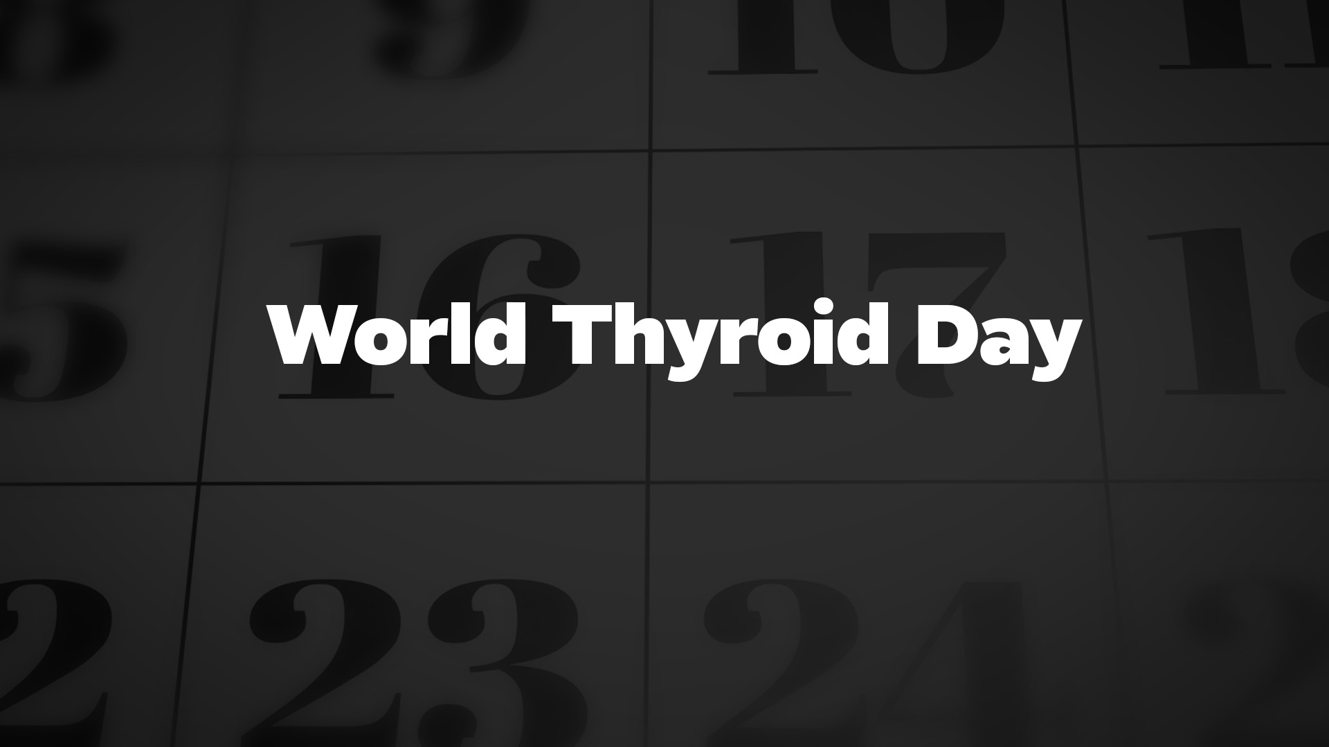 Title image for World Thyroid Day