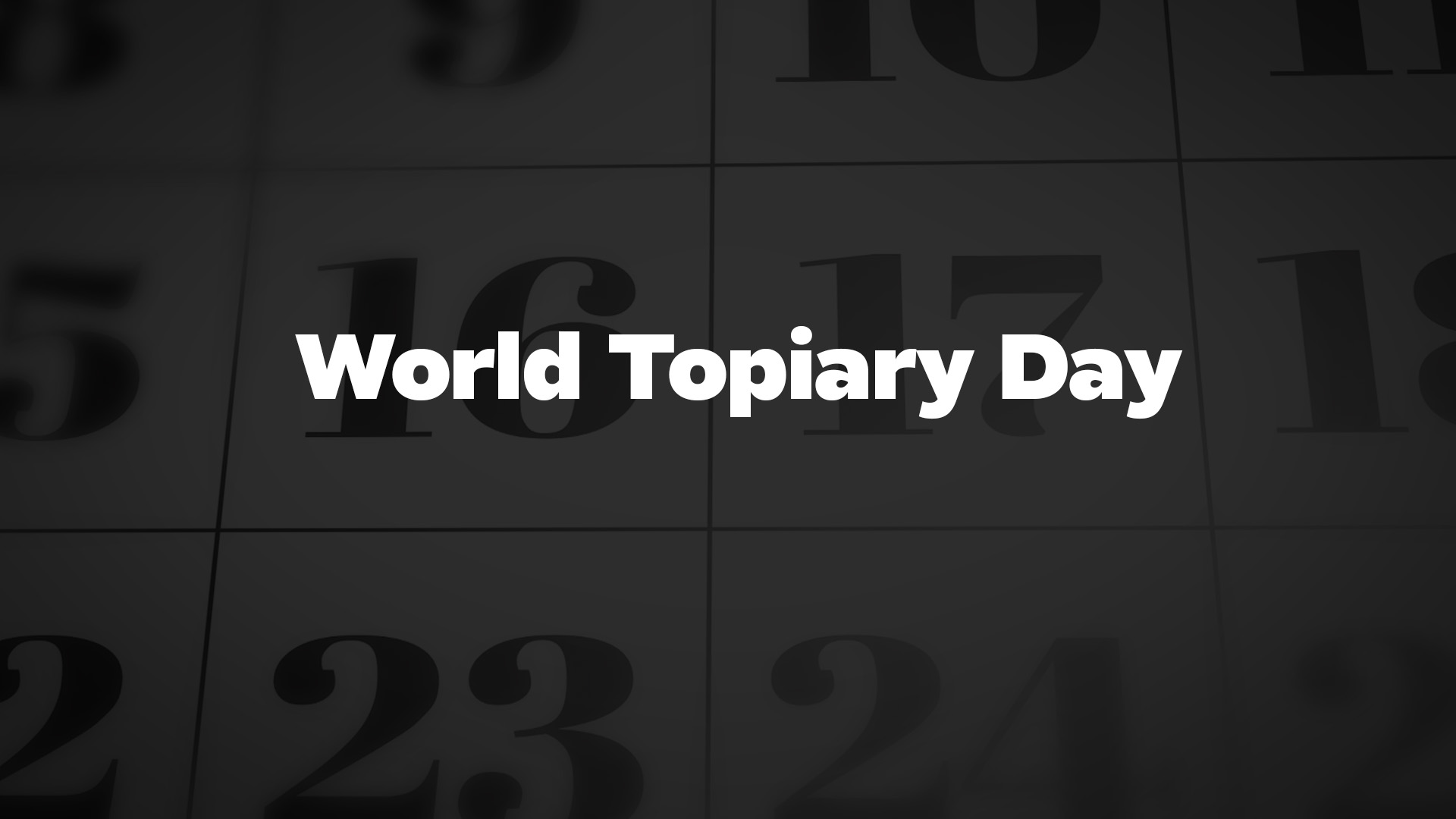 Title image for World Topiary Day