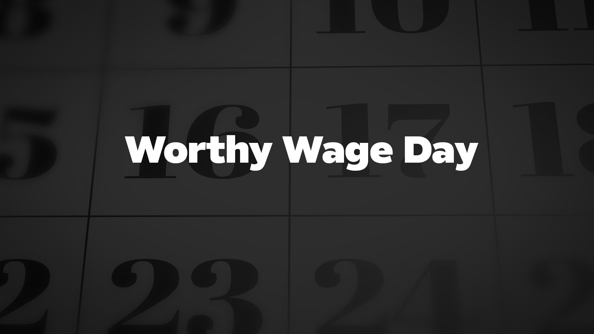 Title image for Worthy Wage Day