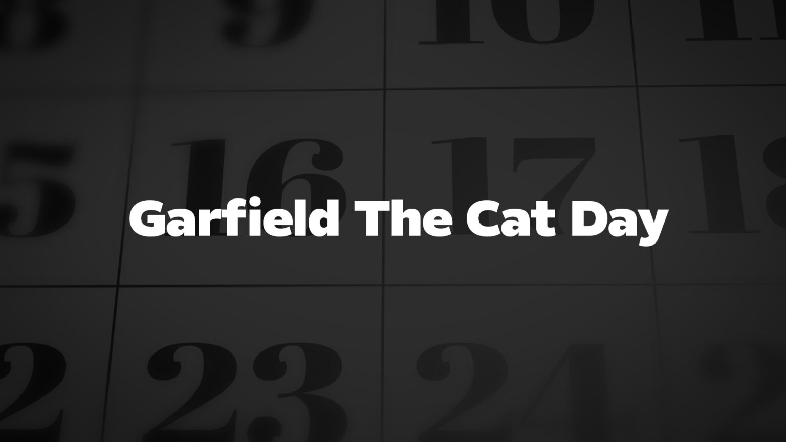 GarfieldTheCatDay List Of National Days