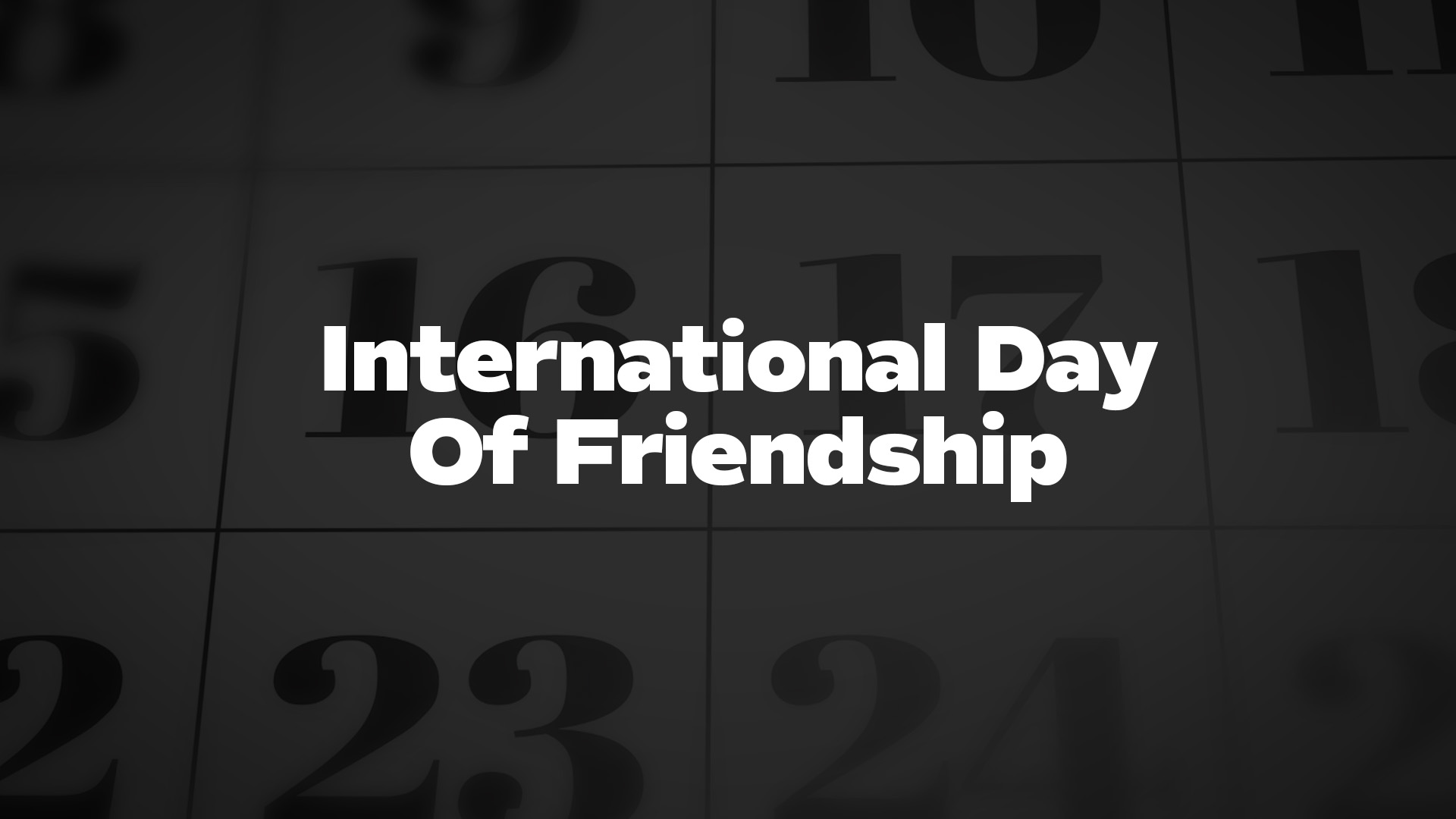 Title image for International Day Of Friendship