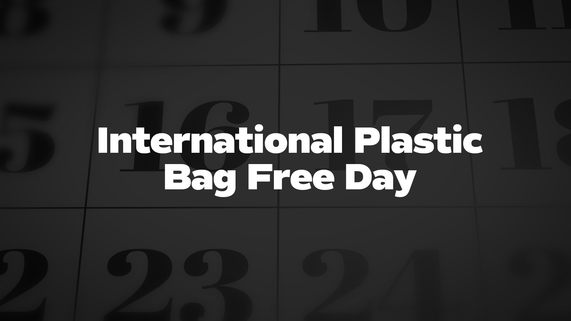Title image for International Plastic Bag Free Day