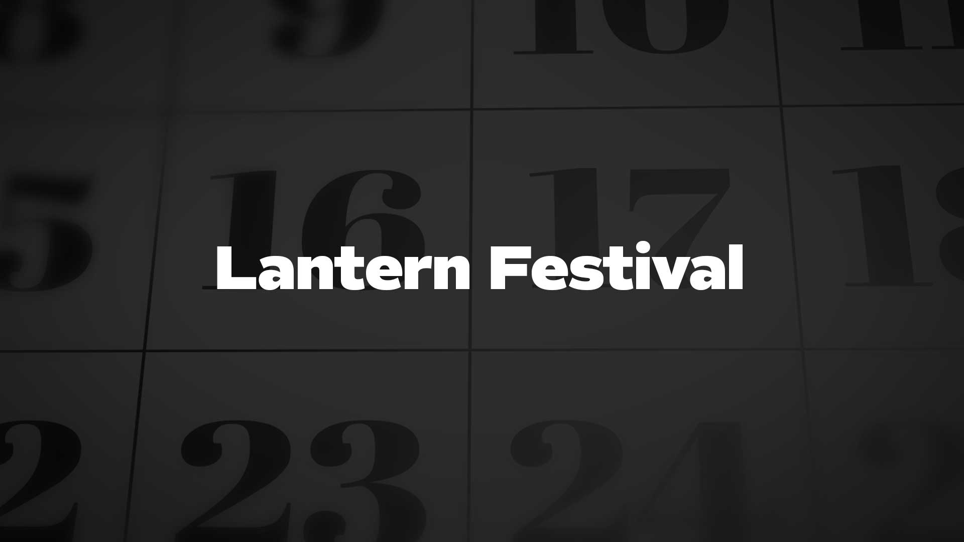 Title image for Lantern Festival