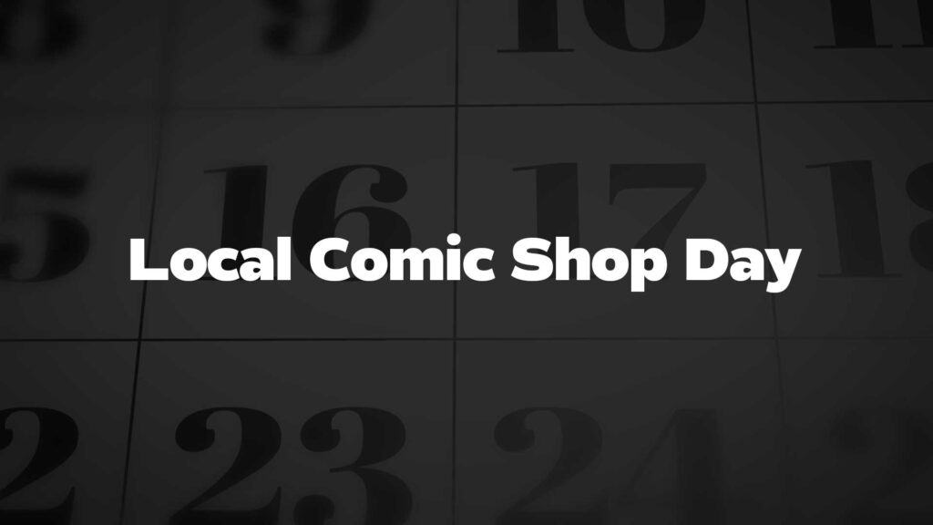 Title image for Local Comic Shop Day