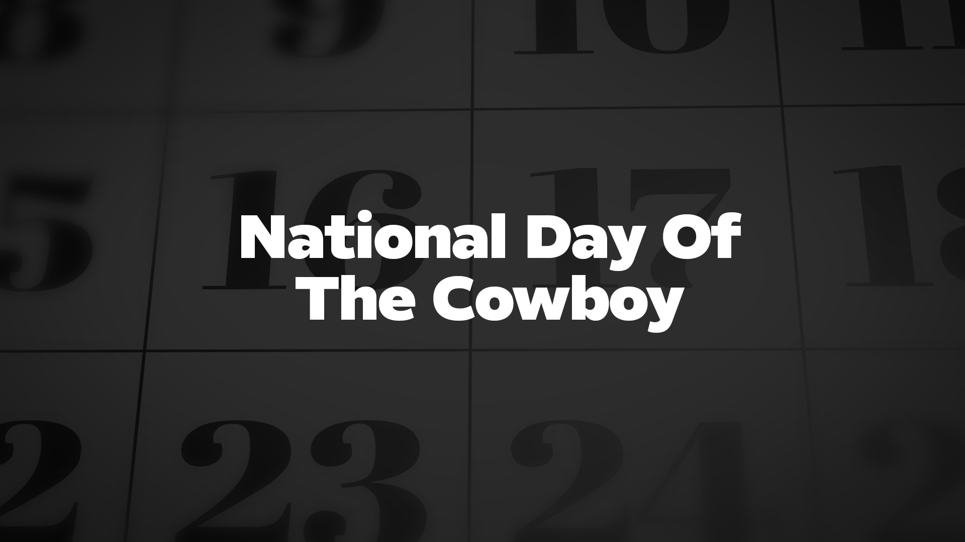 Title image for National Day Of The Cowboy