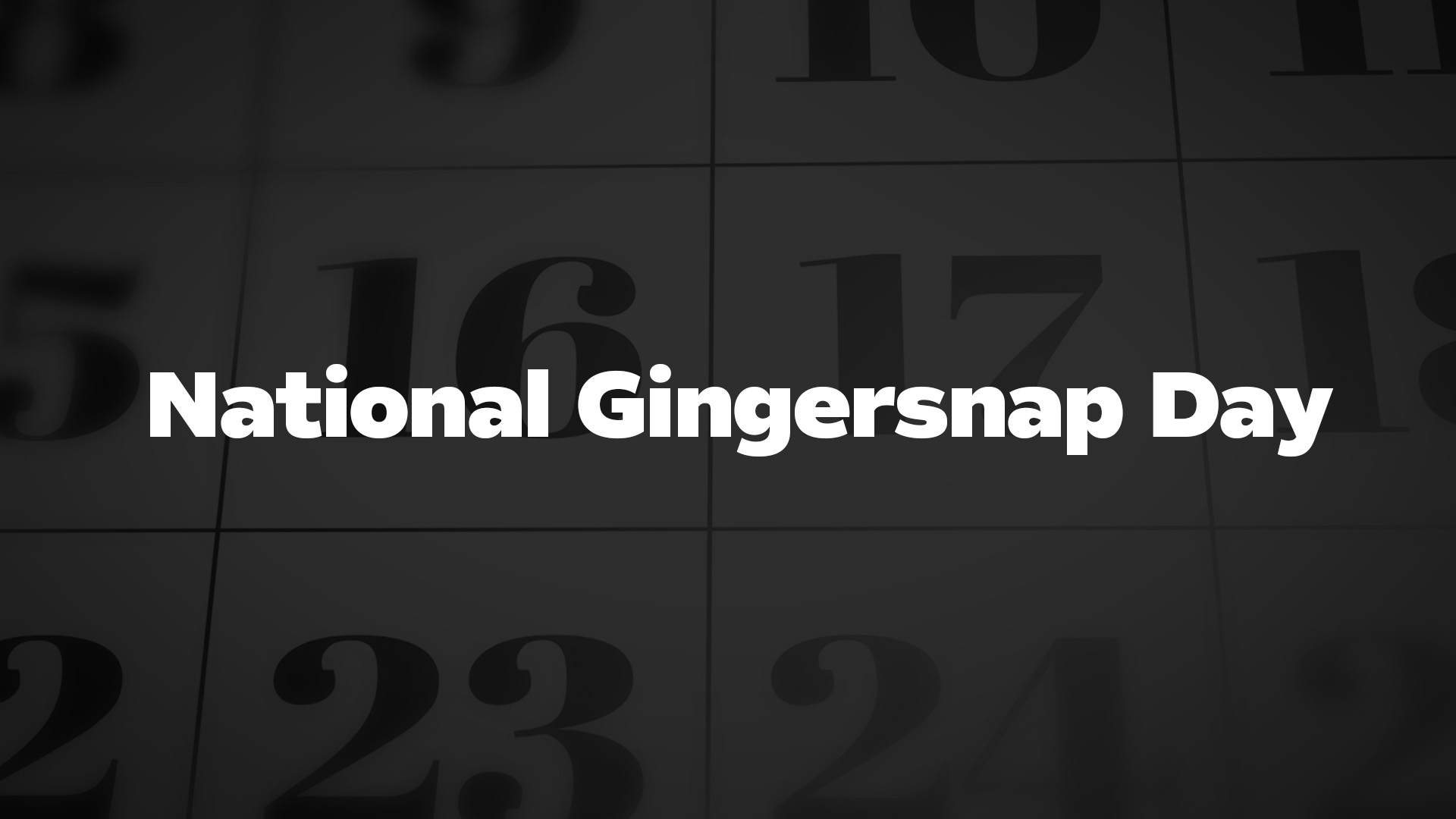 Title image for National Gingersnap Day